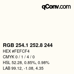 カラーコード: RGB 254.1 252.8 244 | qconv.com