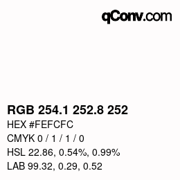 Color code: RGB 254.1 252.8 252 | qconv.com