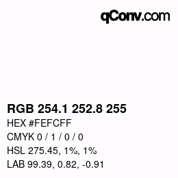 Color code: RGB 254.1 252.8 255 | qconv.com