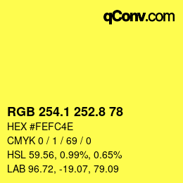 カラーコード: RGB 254.1 252.8 78 | qconv.com