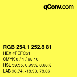 カラーコード: RGB 254.1 252.8 81 | qconv.com