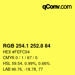 カラーコード: RGB 254.1 252.8 84 | qconv.com