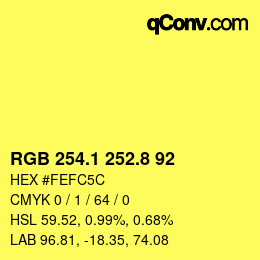 カラーコード: RGB 254.1 252.8 92 | qconv.com