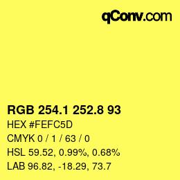カラーコード: RGB 254.1 252.8 93 | qconv.com