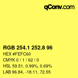 カラーコード: RGB 254.1 252.8 96 | qconv.com