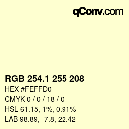 カラーコード: RGB 254.1 255 208 | qconv.com
