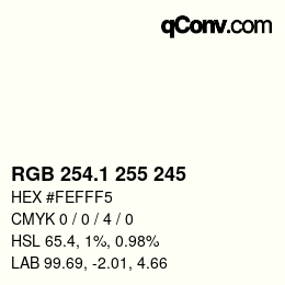 Color code: RGB 254.1 255 245 | qconv.com