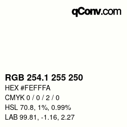 Color code: RGB 254.1 255 250 | qconv.com