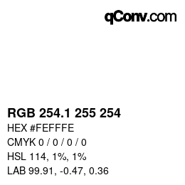Color code: RGB 254.1 255 254 | qconv.com