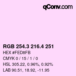 カラーコード: RGB 254.3 216.4 251 | qconv.com
