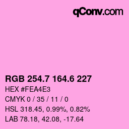 カラーコード: RGB 254.7 164.6 227 | qconv.com