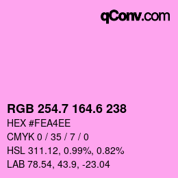 カラーコード: RGB 254.7 164.6 238 | qconv.com