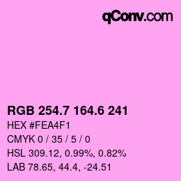 カラーコード: RGB 254.7 164.6 241 | qconv.com