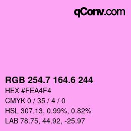 カラーコード: RGB 254.7 164.6 244 | qconv.com