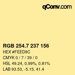 カラーコード: RGB 254.7 237 156 | qconv.com