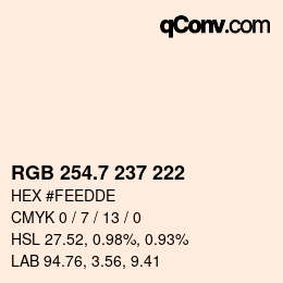 カラーコード: RGB 254.7 237 222 | qconv.com