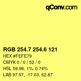 カラーコード: RGB 254.7 254.6 121 | qconv.com
