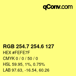 カラーコード: RGB 254.7 254.6 127 | qconv.com