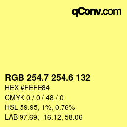 カラーコード: RGB 254.7 254.6 132 | qconv.com