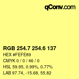 カラーコード: RGB 254.7 254.6 137 | qconv.com