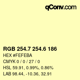 カラーコード: RGB 254.7 254.6 186 | qconv.com