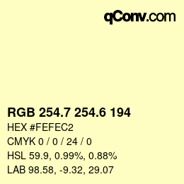 カラーコード: RGB 254.7 254.6 194 | qconv.com