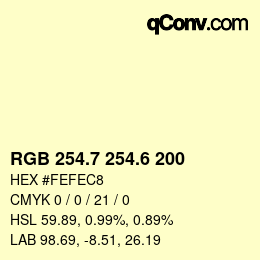 カラーコード: RGB 254.7 254.6 200 | qconv.com