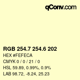 カラーコード: RGB 254.7 254.6 202 | qconv.com