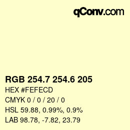 カラーコード: RGB 254.7 254.6 205 | qconv.com