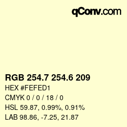 カラーコード: RGB 254.7 254.6 209 | qconv.com