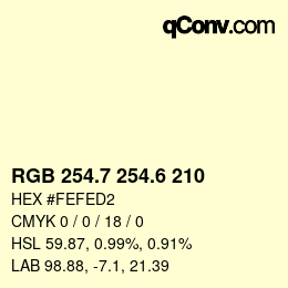 カラーコード: RGB 254.7 254.6 210 | qconv.com