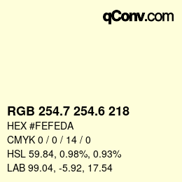 カラーコード: RGB 254.7 254.6 218 | qconv.com
