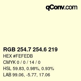 カラーコード: RGB 254.7 254.6 219 | qconv.com