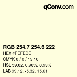 カラーコード: RGB 254.7 254.6 222 | qconv.com