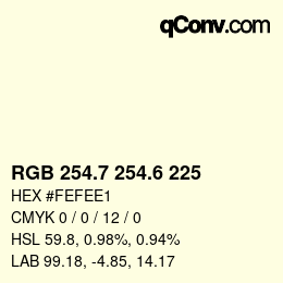 カラーコード: RGB 254.7 254.6 225 | qconv.com