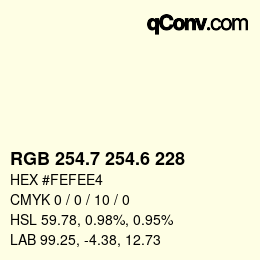 カラーコード: RGB 254.7 254.6 228 | qconv.com