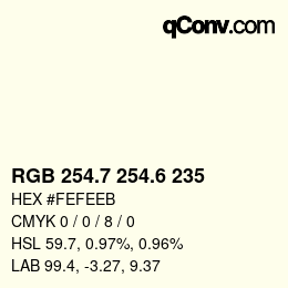 カラーコード: RGB 254.7 254.6 235 | qconv.com
