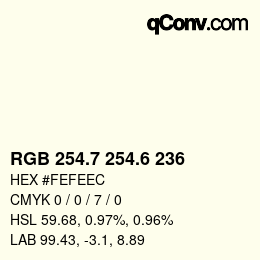 カラーコード: RGB 254.7 254.6 236 | qconv.com