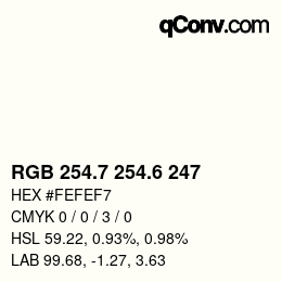 カラーコード: RGB 254.7 254.6 247 | qconv.com