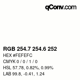 カラーコード: RGB 254.7 254.6 252 | qconv.com