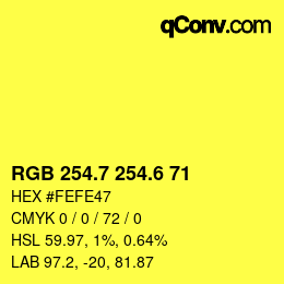 カラーコード: RGB 254.7 254.6 71 | qconv.com