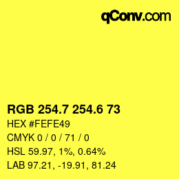 カラーコード: RGB 254.7 254.6 73 | qconv.com
