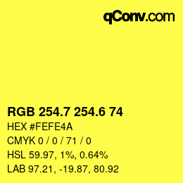カラーコード: RGB 254.7 254.6 74 | qconv.com