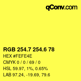 カラーコード: RGB 254.7 254.6 78 | qconv.com