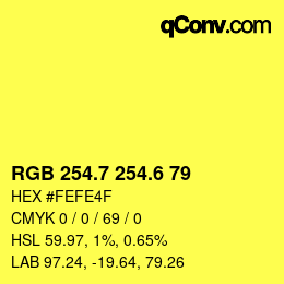 カラーコード: RGB 254.7 254.6 79 | qconv.com