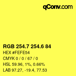 カラーコード: RGB 254.7 254.6 84 | qconv.com