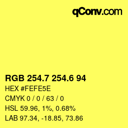 カラーコード: RGB 254.7 254.6 94 | qconv.com