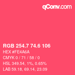 カラーコード: RGB 254.7 74.6 106 | qconv.com