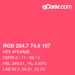 カラーコード: RGB 254.7 74.6 107 | qconv.com