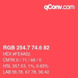 カラーコード: RGB 254.7 74.6 82 | qconv.com